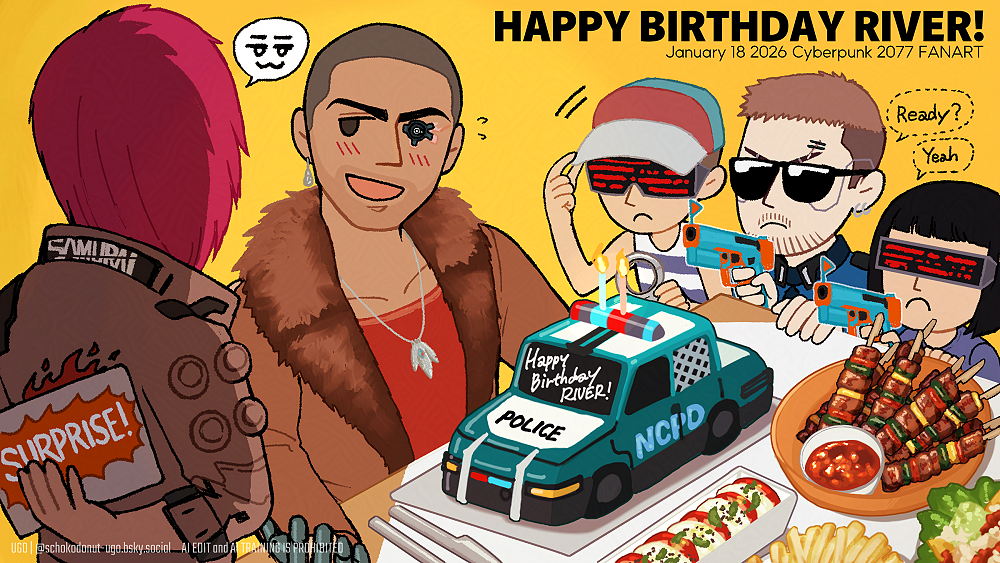 テーブルに座り、女性Vからたくさんの料理といっしょにNCPDパトカー型のケーキをもらって嬉しそうなリバー。 女性Vは後ろ姿で祝っているが、女性Vがリバーの気を引いているうちに、男性Vと甥っ子姪っ子が驚かそうとこっそり近づいている。 River sitting at a table, looks delighted. Female V gives him an NCPD police car-shaped cake along with a variety of other dishes. Female V is celebrating, but while she's distracting River, Male V and River's niece and nephew sneak up on him to surprise.