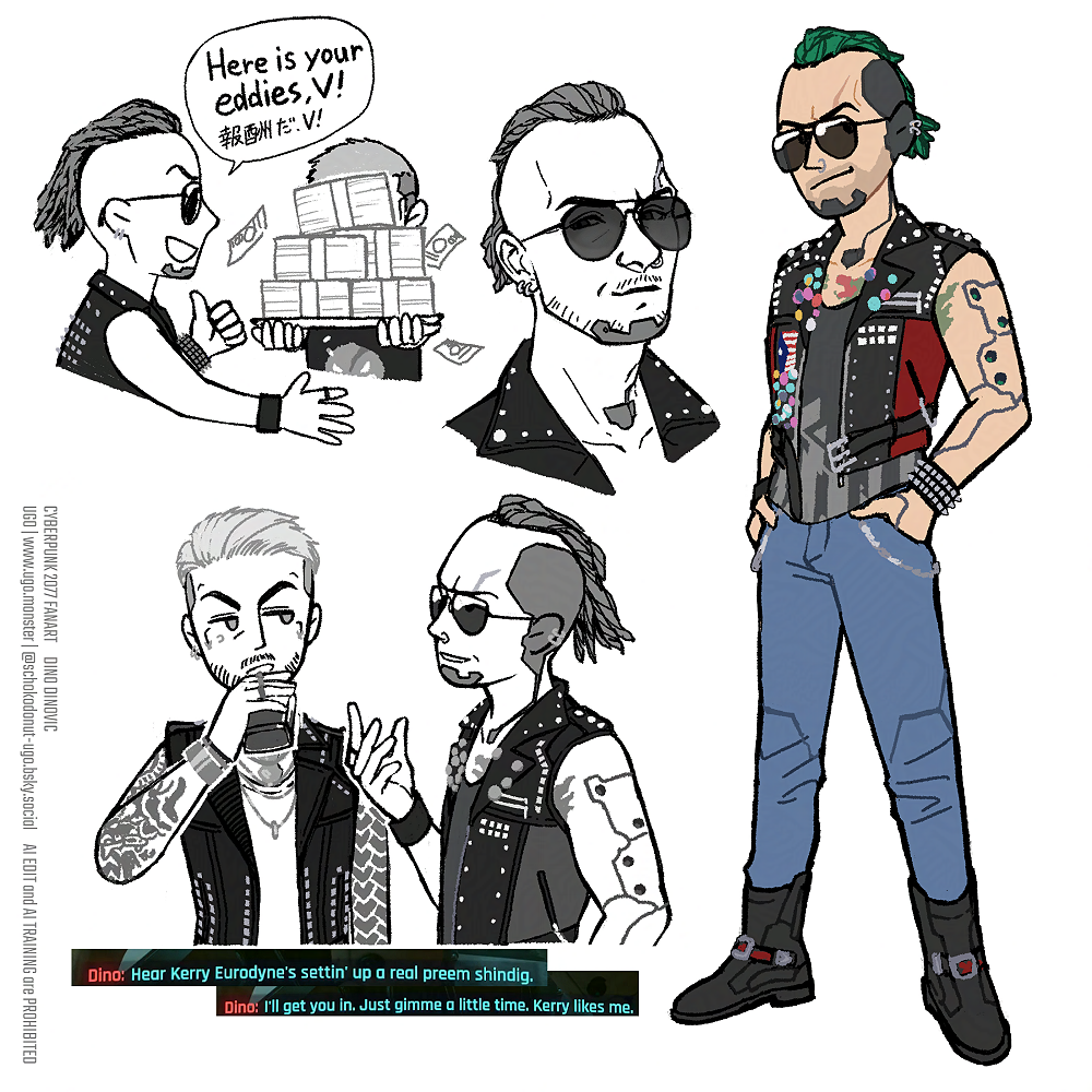 ディノ・ディノビッチのイラスト4つまとめ。ミニキャラで3つ。全身絵、Vにたくさんエディーをくれるディノ、ケリーと知り合いだったん!?という事に驚いた記念のケリーと話すディノ。 あと1つはリアルなディノの顔イラスト。 Four illustrations of Dino Dinovic. Three are small size comiclike characters. A full-body drawing, Dino gives V lots of Eddie, and Dino is talking to Kerry (Because I surprised when I have noticed that he knew Kerry, when I'm talking with Dino at his bar). The other one is a realistic drawing of Dino's face.